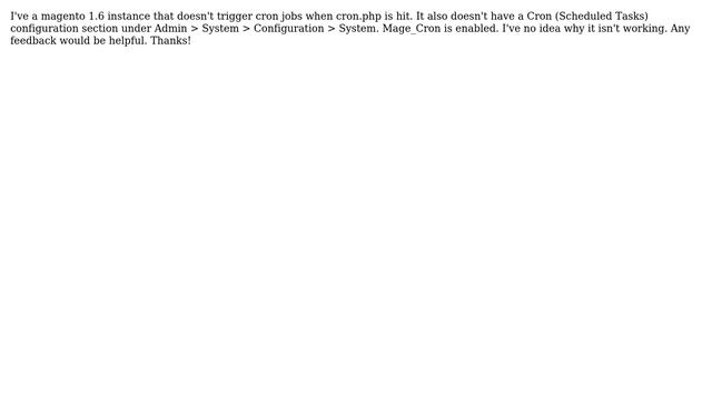 Magento: Cron.php not working and no "Cron (Scheduled Tasks)" configuration block смотреть онлайн