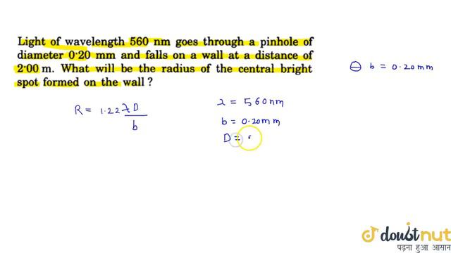 Light of wavelength 560 nm goes through a pinhole of diameter 0.20 mm and falls on a wall at a d... смотреть онлайн