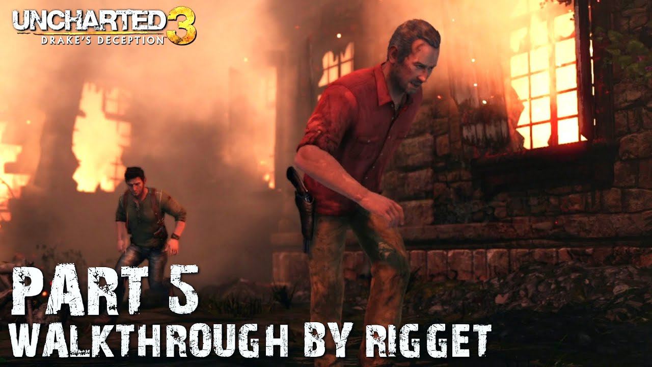 Uncharted 3 Drake's Deception (Hard) Прохождение Часть 5 "Пожар в замке" смотреть онлайн