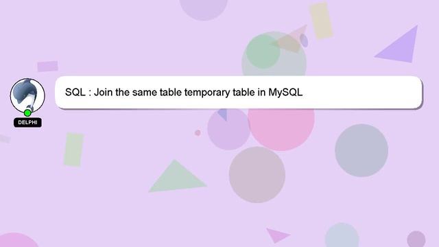 SQL : Join the same table temporary table in MySQL смотреть онлайн
