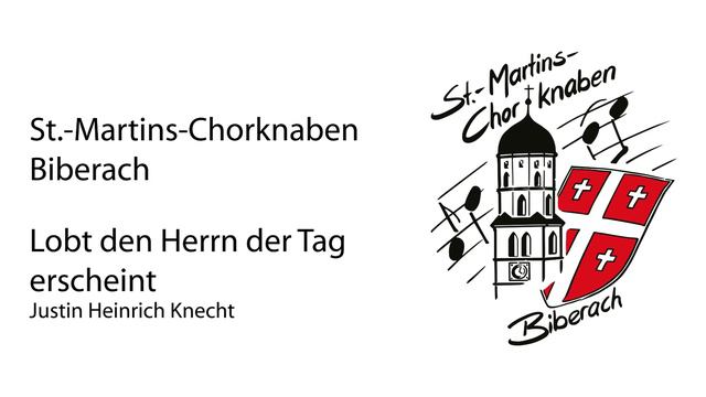 Lobt den Herrn der Tag erscheint - Justin Heinrich Knecht смотреть онлайн