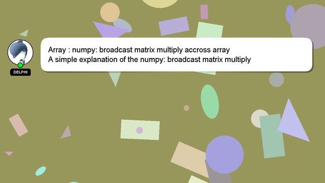 Array : numpy: broadcast matrix multiply accross array смотреть онлайн