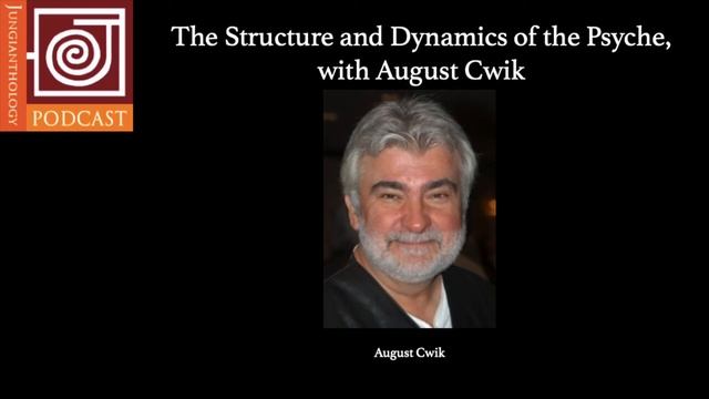 JP37 | The Structure and Dynamics of the Psyche, with August Cwik смотреть онлайн