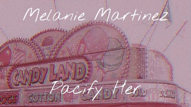 MELANIE MARTINEZ - Pacify Her ( slowed down, Underwater Effect) for chill, sleep, relax.. смотреть онлайн