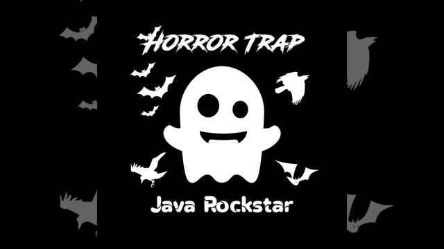 Java Rockstar - Horror Trap ? [Unreleased] смотреть онлайн