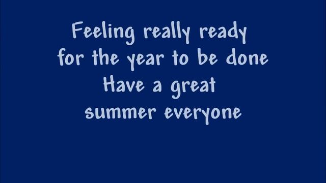 School's Out! A song for the end of the school year смотреть онлайн