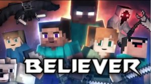 Анимация майнкрафт_ Believer