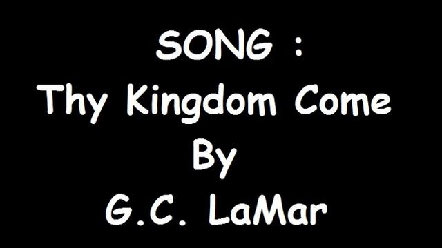 Song Thy Kingdom Come смотреть онлайн