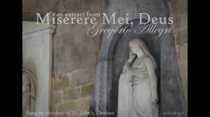 'Miserere Mei, Deus' by Gregorio Allegri (audio only)