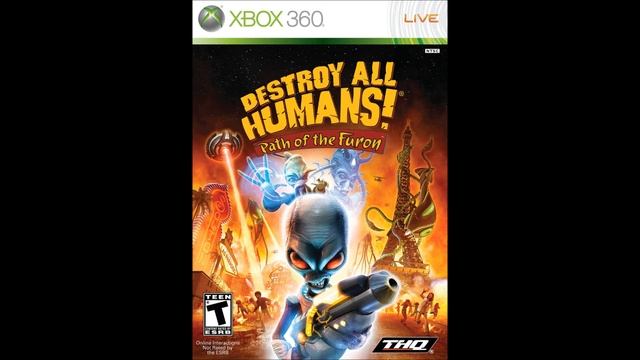 Destroy All Humans: Path of the Furon Music - Mission Failed смотреть онлайн