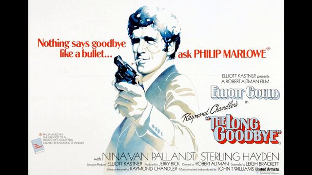 The Long Goodbye (Clydie King, vocal) (The Long Goodbye soundtrack, 1973, John Williams) смотреть онлайн