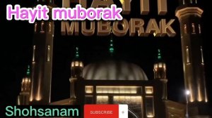 КУРБОН ХАЙИТ МУБОРАК QURBON HAYIT MUBORAK