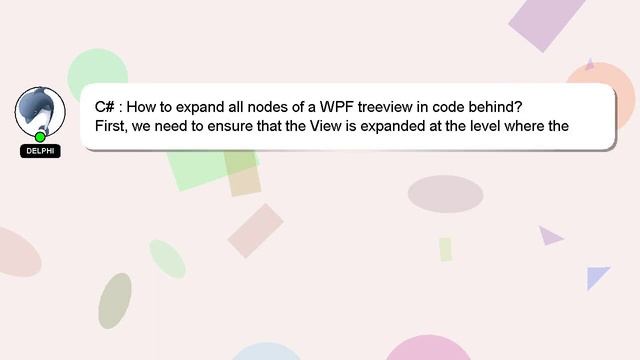 C# : How to expand all nodes of a WPF treeview in code behind? смотреть онлайн
