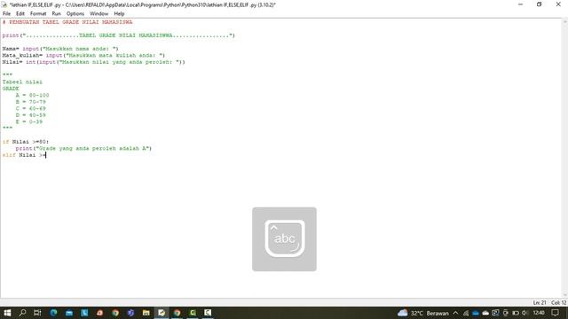 Membuat Tabel grade nilai dengan python..!!!! IF, ELIF, ELSE смотреть онлайн