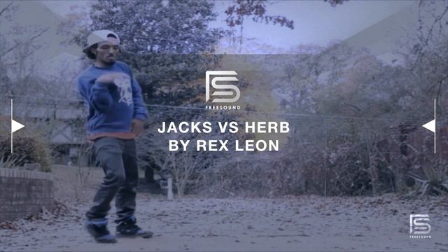 RexLeon - JacksVsHerb MainMix RawCut [Freesound Music] смотреть онлайн