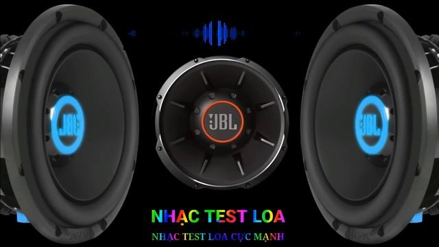 Nhạc Cho Anh Em Thử Loa Sân Khấu, Âm Thanh Sạch, Nhạc Test Loa Bass Chuẩn-Bass, смотреть онлайн