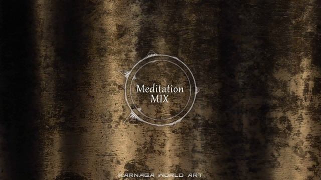 Meditation Mix # 7 \ Музыка для Релаксации и Сна смотреть онлайн
