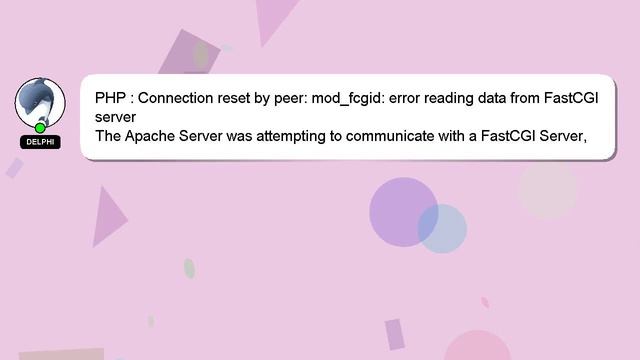 PHP : Connection reset by peer: mod_fcgid: error reading data from FastCGI server смотреть онлайн