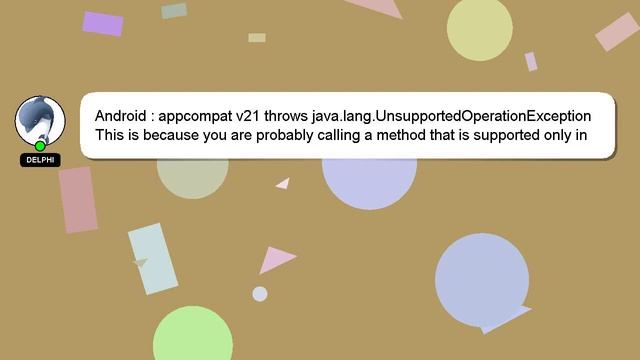 Android : appcompat v21 throws java.lang.UnsupportedOperationException смотреть онлайн
