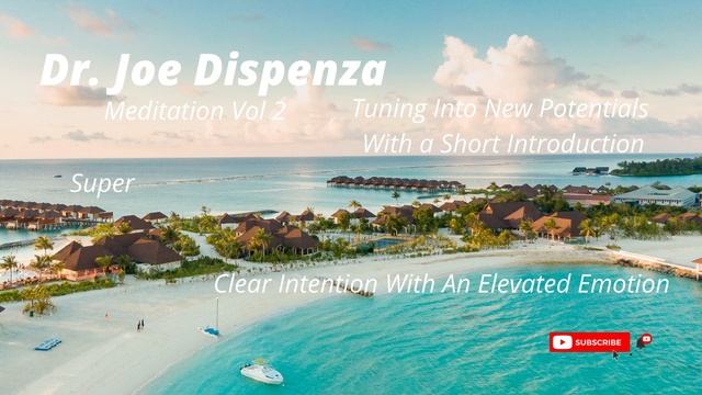 Tuning Into New Potentials Vol 2 - Dr. Joe Dispenza ? Guided Meditation смотреть онлайн