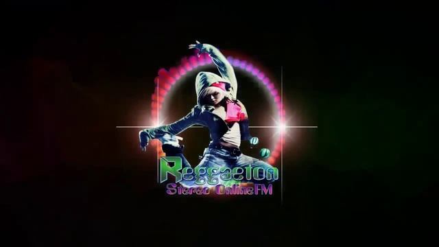 REGGAETON STEREO ONLINE FM смотреть онлайн