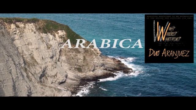Duo Aranjuez [Дуэт Аранхуэс] - Arabica (audio) смотреть онлайн