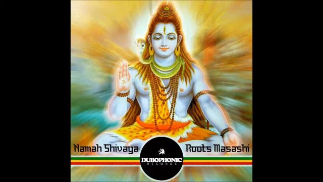 Roots Masashi - Namah Shivaya (2019 Japan) смотреть онлайн