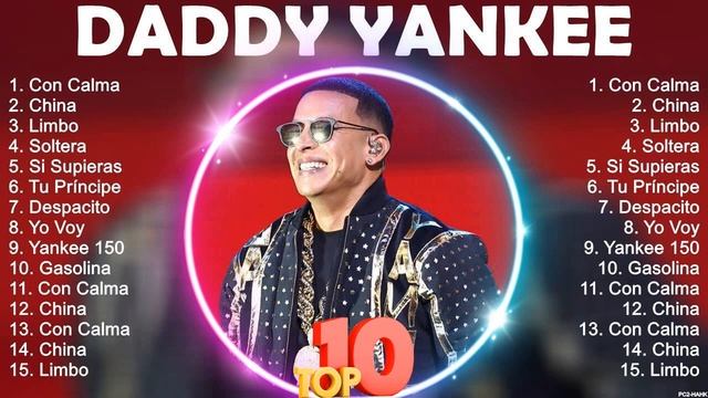 Daddy Yankee Sus Mejores Canciones 2023  Daddy Yankee 2023 MIX  Top 10 Best Songs
