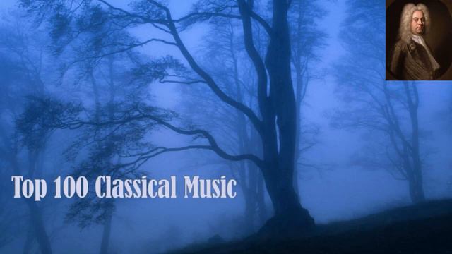 Handel - Largo From Xerxes ----- Гендель - Ларго