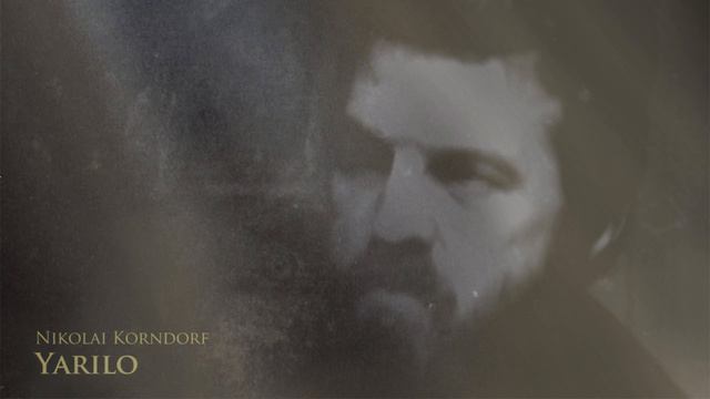 Nikolai Korndorf - Yarilo смотреть онлайн