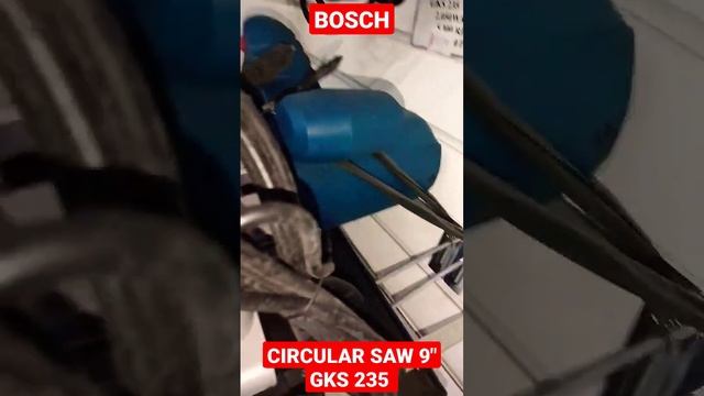 BOSCH CIRCULAR SAW 9