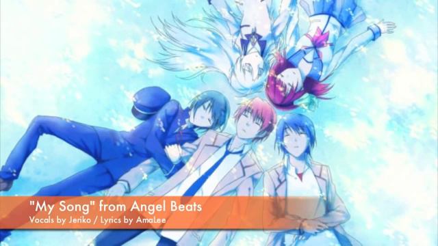 Angel Beats- "My Song" (Jeriko) смотреть онлайн