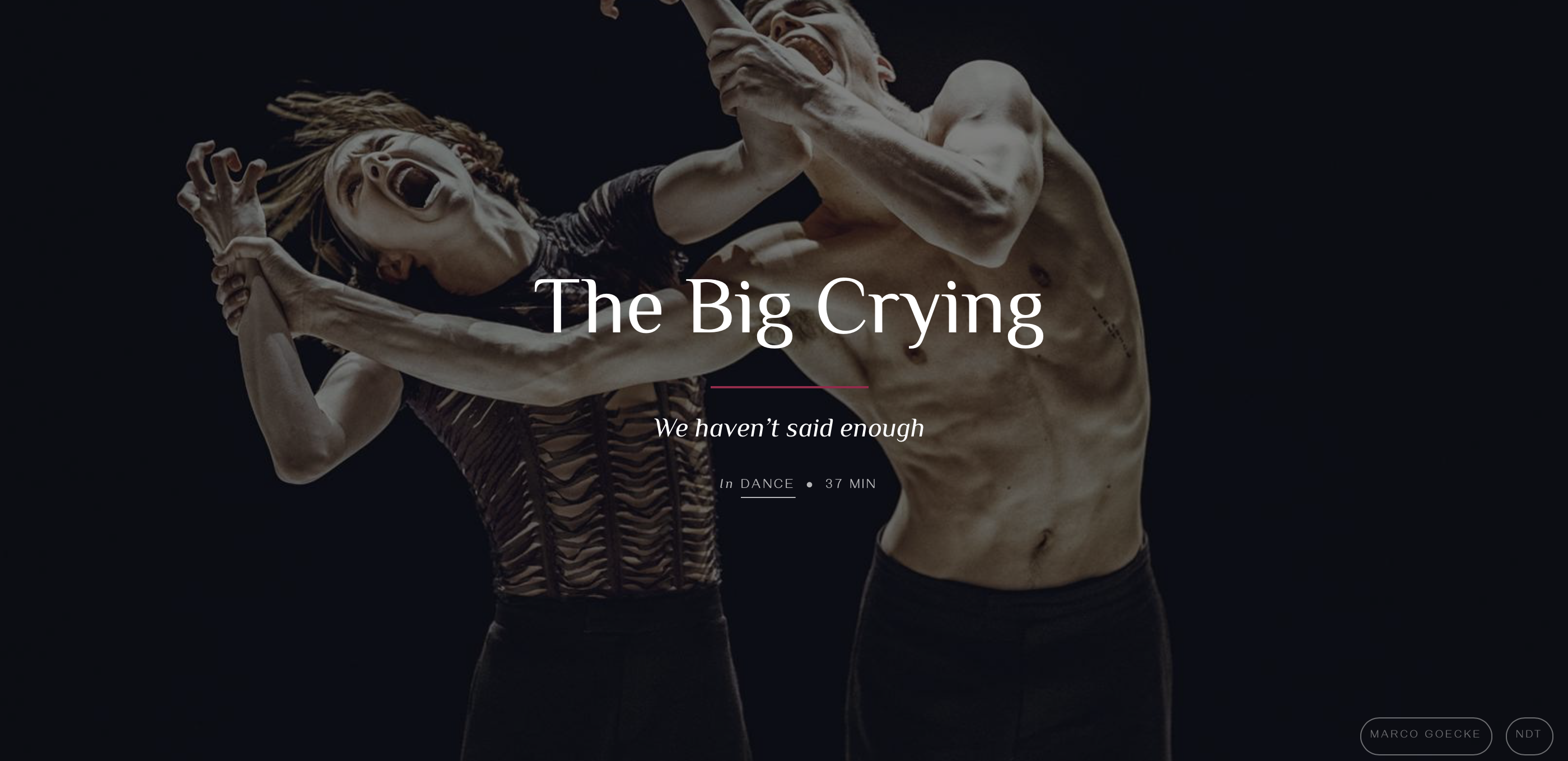 The Big Crying - Marco Goecke