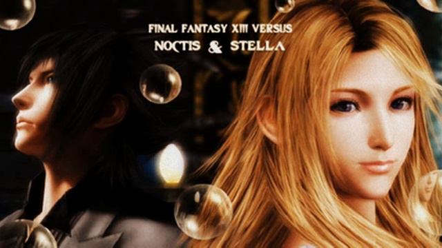 Final Fantasy Versus XIII Soundtrack - Noctis and Stella смотреть онлайн