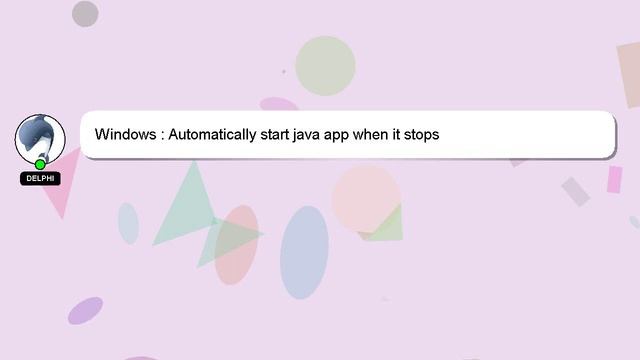 Windows : Automatically start java app when it stops смотреть онлайн