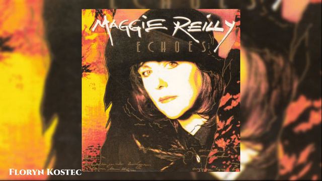 MAGGIE REILLY - ECHOES (1991)