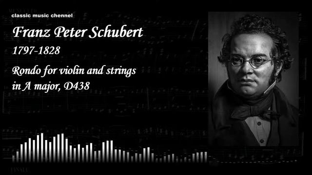 Schubert Rondo for violin and strings in A major D438 смотреть онлайн