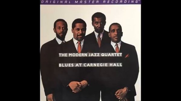The Modern Jazz Quartet — Blues At Carnegie Hall