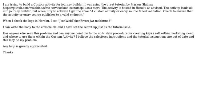 Salesforce: message: 'jwt malformed' in Custom Activity in Journey builder смотреть онлайн