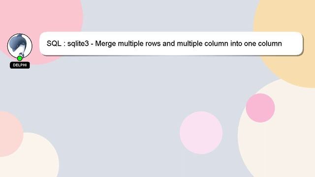SQL : sqlite3 - Merge multiple rows and multiple column into one column without duplicates смотреть онлайн