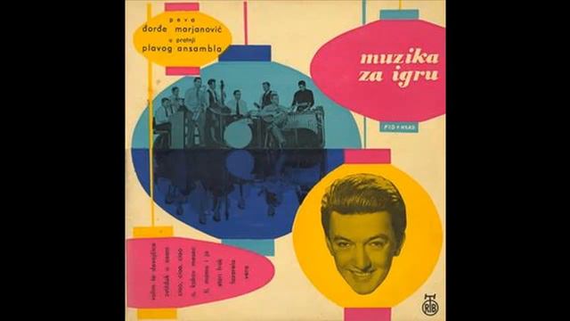 Djordje Marjanovic - Ciao, ciao, ciao - (Audio 1959) HD смотреть онлайн