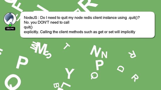 NodeJS : Do I need to quit my node redis client instance using .quit()? смотреть онлайн