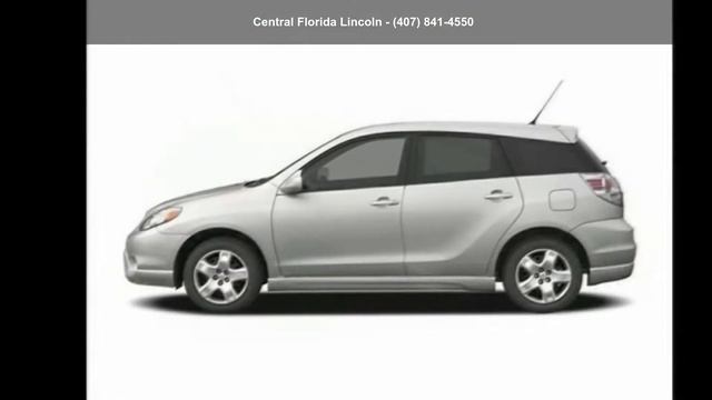2007 Toyota Matrix XR - Central Florida Lincoln - Orlando... смотреть онлайн