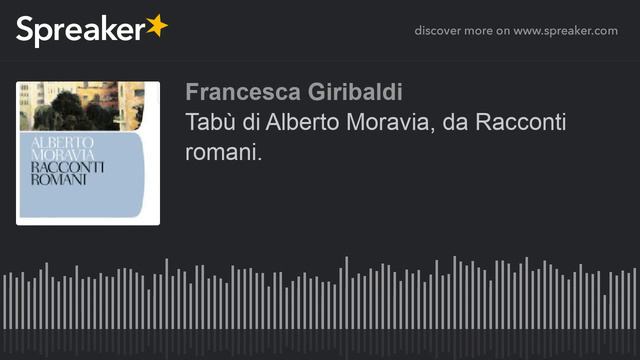 Tabù di Alberto Moravia, da Racconti romani. смотреть онлайн