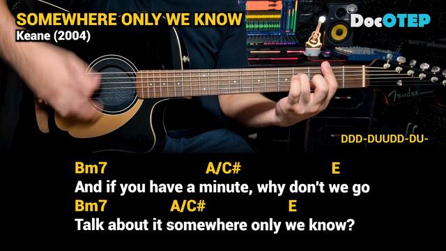 Somewhere Only We Know - Keane (2004) Easy Guitar Chords Tutorial with Lyrics смотреть онлайн