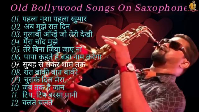 Old Bollywood Songs On Saxophone | Hindi Instrumental Music | Bollywood Saxophone Jukebox