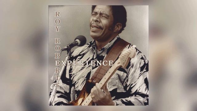 Roy Roberts ........... You Ain't Miss It