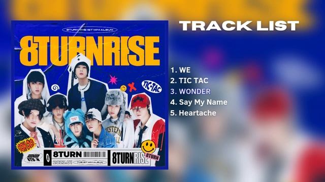 [Full Album] 8TURN (에잇턴) - 8TURNRISE