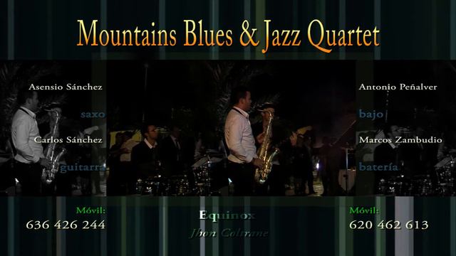 Mountains Blues & Jazz Quartet "Equinox".mp4 смотреть онлайн
