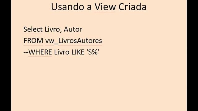 33 - T-SQL - VIEWS (Exibições) - Criar, Alterar e Excluir - SQL Server смотреть онлайн